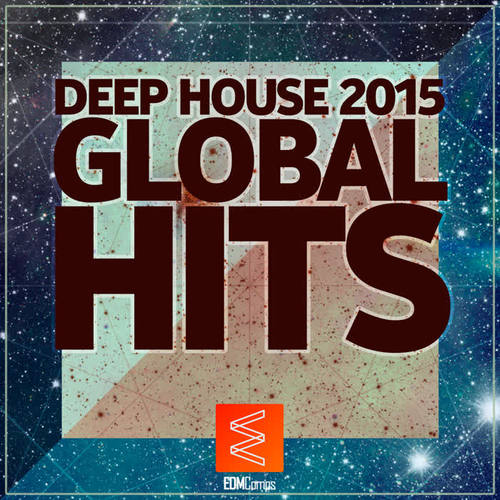 Deep House 2015: Global Hits