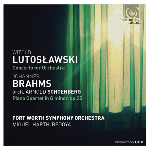 Lutoslawski: Concerto for orchestra: Brahms: Piano Quartet in G Minor