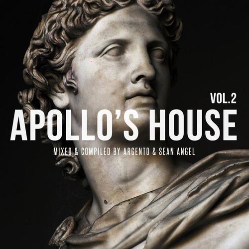 Apollo's House, Vol. 2 (Mixed & Compiled By Argento & Sean Angel)