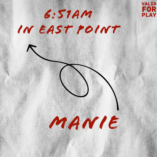 6:51am In East Point (Explicit)