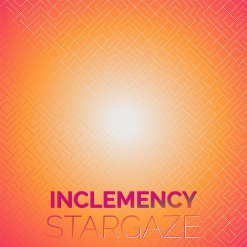 Inclemency Stargaze