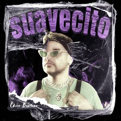 Suavecito (Explicit)