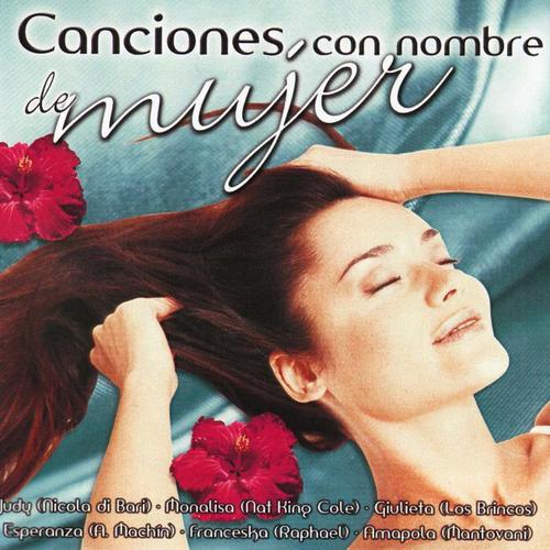 Canciones con Nombre De Mujer Vol. 1