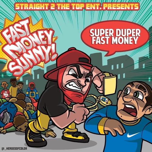 Super Duper Fast Money (Explicit)