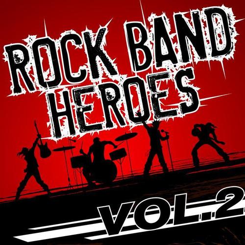 Rock Band Heroes, Vol. 2