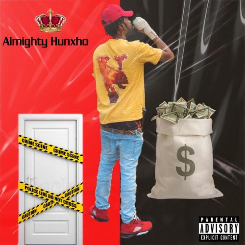 Almighty hunxho (Explicit)