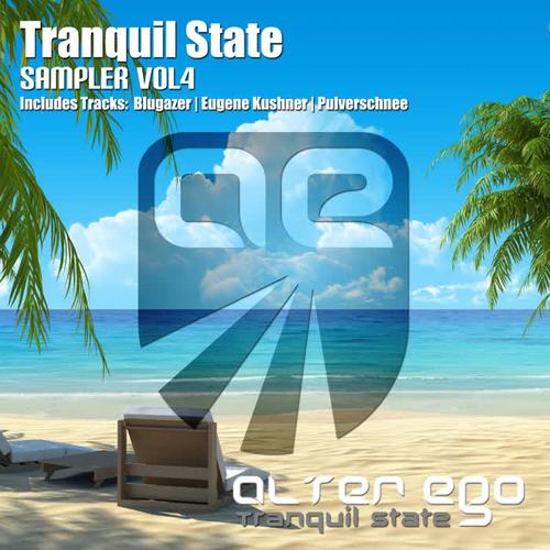 Tranquil State: Sampler 04