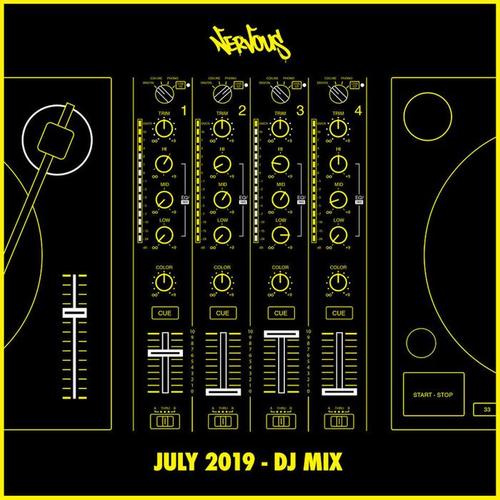 Nervous July 2019 (DJ Mix)