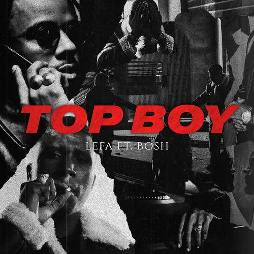 Top Boy (feat. Bosh) (Explicit)