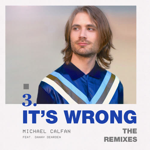 It's Wrong (The Remixes)