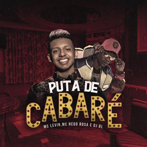 Puta de Cabaré (Explicit)