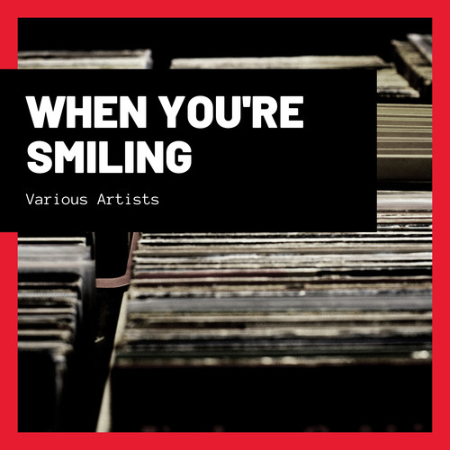 When You're Smiling