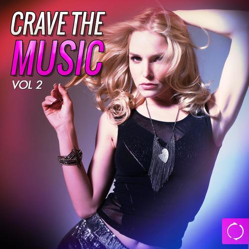 Crave the Music, Vol. 2