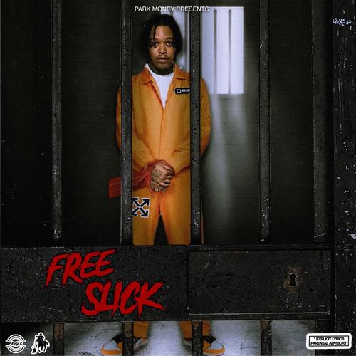 FREE SLICK (Explicit)