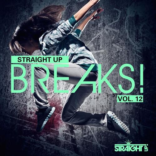 Straight Up Breaks! Vol. 12