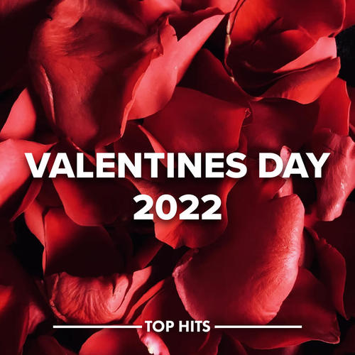 Valentines Day 2022 (Explicit)