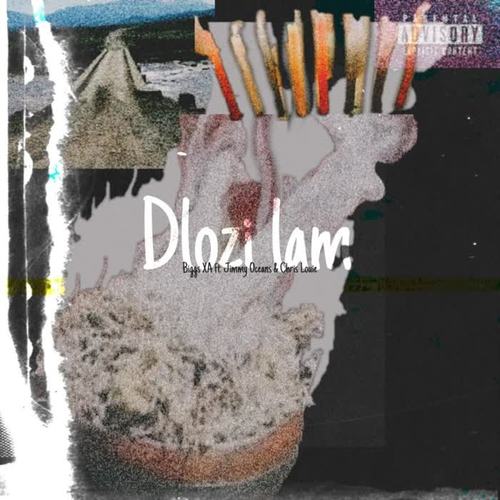 Dlozi Lam (feat. Jimmy Oceans & Chris Louie) [Explicit]