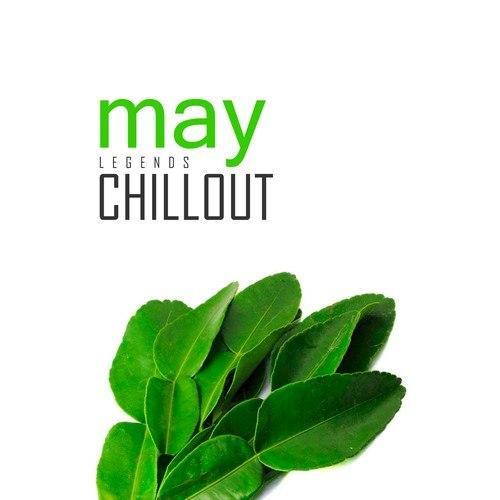 Chillout May 2017 - Top 10 Best of Collections