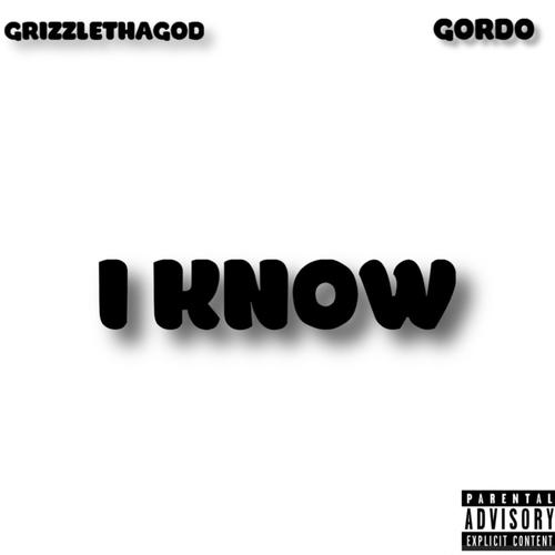 I KNOW (Explicit)