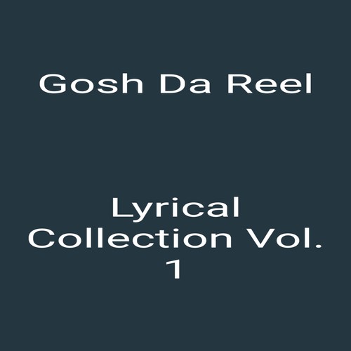 Lyrical Collection, Vol. 1 (Explicit)