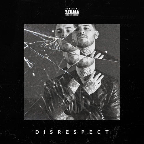 Disrespect (Explicit)