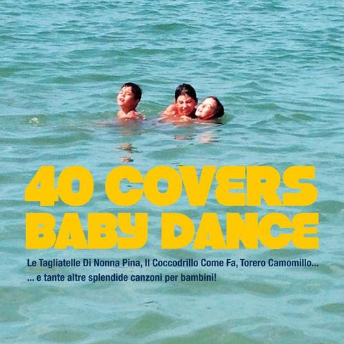 40 Covers Baby Dance