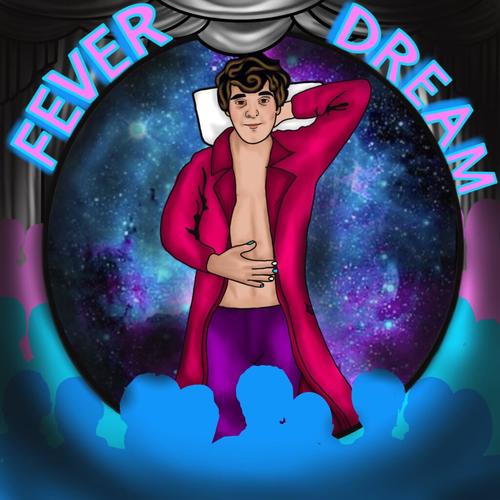 Fever Dream (Explicit)