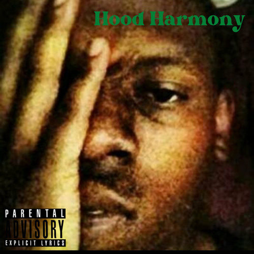 Hood Harmony (Explicit)