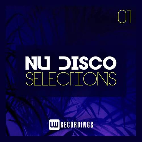 Nu-Disco Selections, Vol. 01