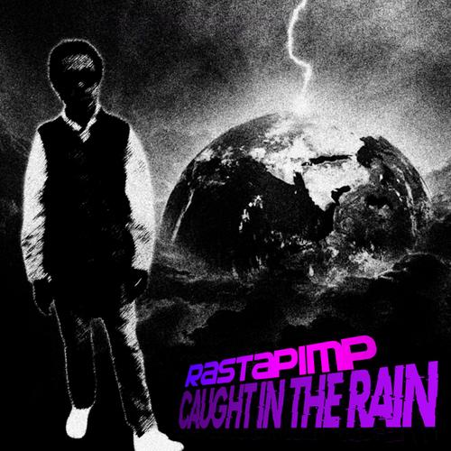 Caught in the rain (with Dreamerr) [Explicit]