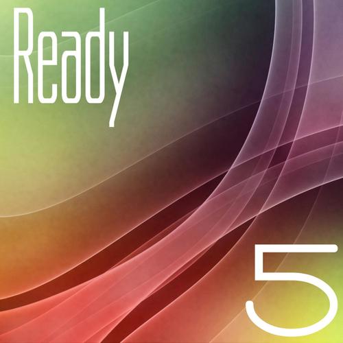 Ready, Vol. 5