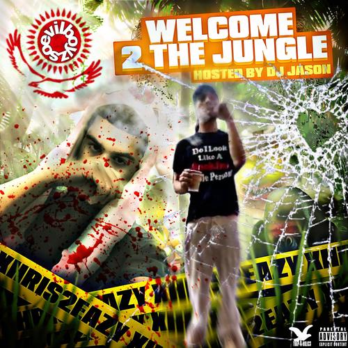 Welcome 2 The Jungle (Explicit)