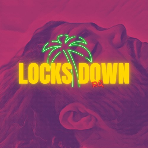 Locks Down (Explicit)