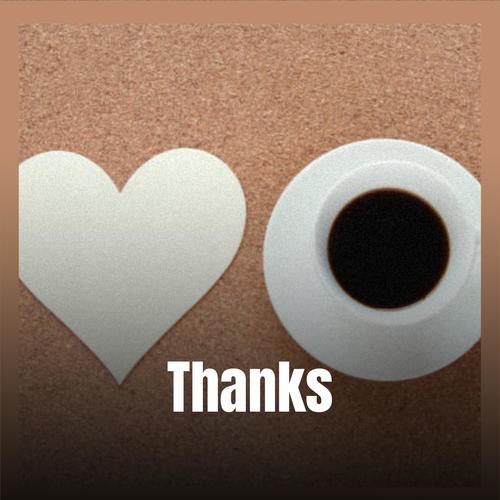Thanks