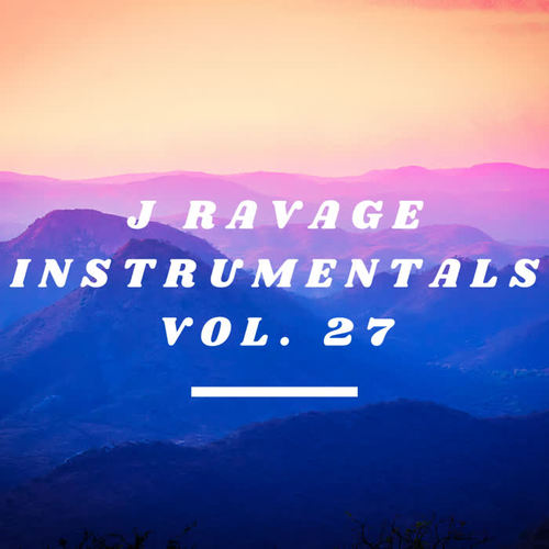 J Ravage Instrumentals, Vol. 27