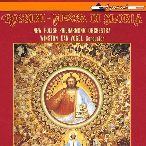 ROSSINI, G.: Messa di gloria (Towarnicka, Marciniec, Melissano, Cracow Concert Choir, New Polish Philharmonic, Vogel)