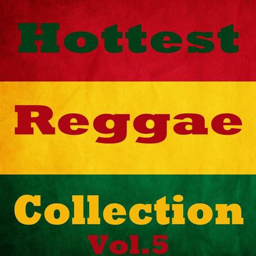 Hottest Reggae Collection, Vol.5