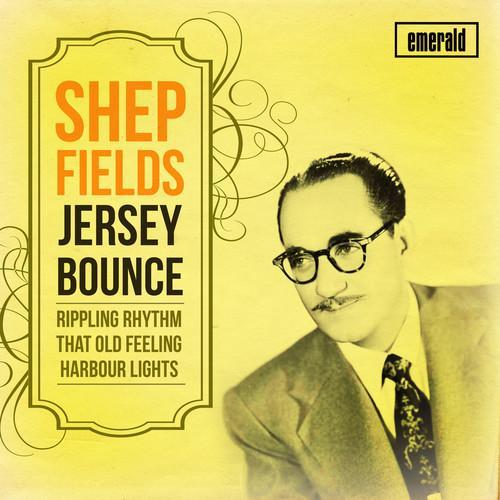 Shep Fields Jersey Bounce