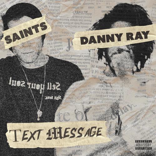 Text Message (feat. Danny Ray) [Explicit]