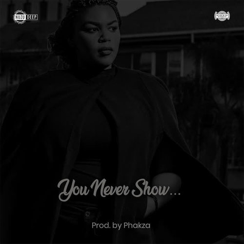 You Never Show