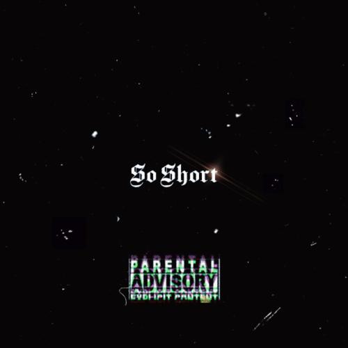 So Short (Explicit)