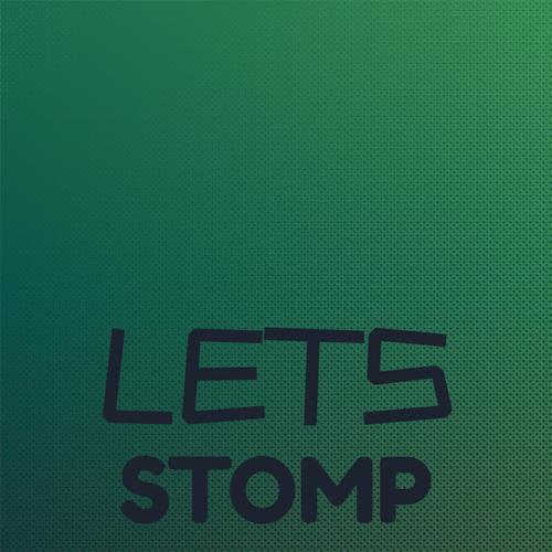 Lets Stomp