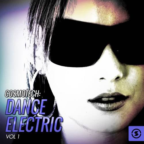 Cosmotech: Dance Electric, Vol. 1