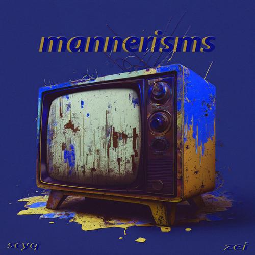 mannerisms (Explicit)