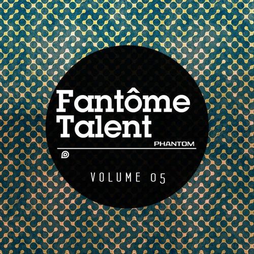 Fantome Talent 05