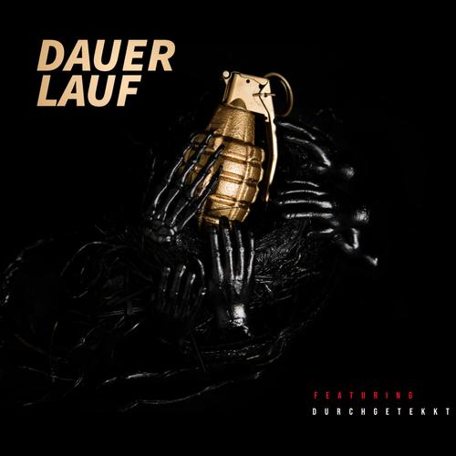 Dauerlauf (feat. DurchGeTekKt)