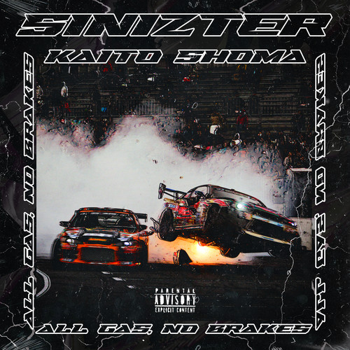ALL GAS NO BRAKES (Explicit)
