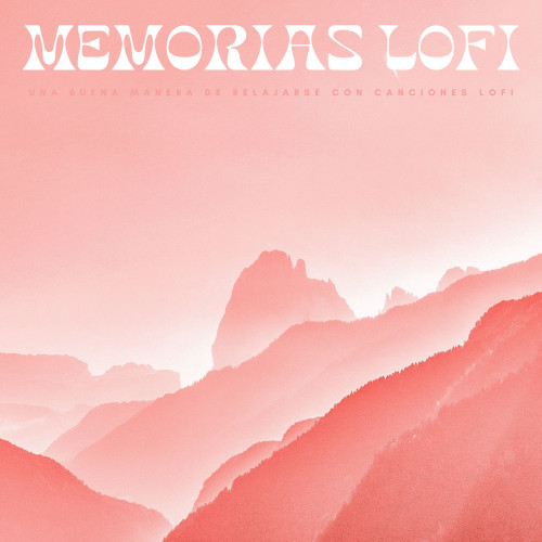 Memorias Lofi: Una Buena Manera De Relajarse Con Canciones Lofi