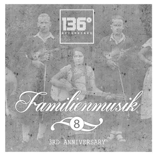 Familienmusik, Vol.8 (3rd Anniversary)