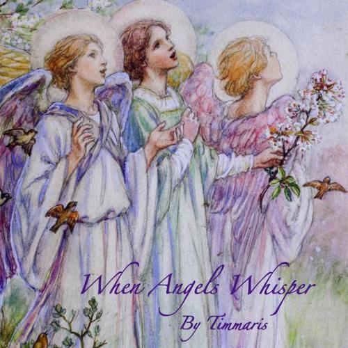 When Angels Whisper